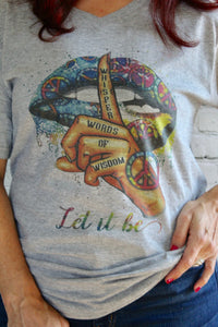 "Let it Be" V Neck Graphic T Lip Shirt